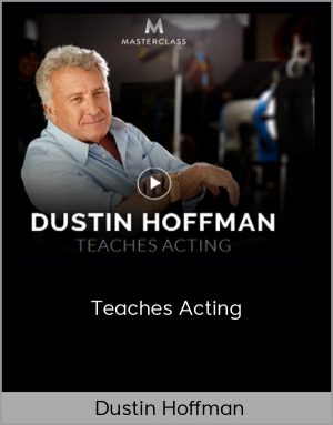 Dustin Hoffman – Teaches Acting