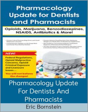 Eric Bornstein – Pharmacology Update For Dentists And Pharmacists
