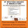 Eric Wombwell – Pharmacology Of Infectious Diseases & Immunizations For Advanced Practice Clinicians