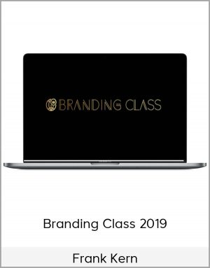 Frank Kern - Branding Class 2019