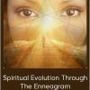 Helen Palmer, Russ Hudson & Jessica Dibb – Spiritual Evolution Through The Enneagram