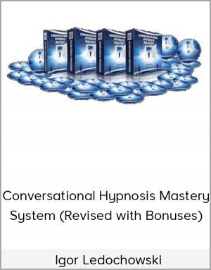 Igor Ledochowski – Conversational Hypnosis Mastery System