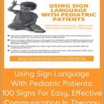 Jill Eversmann – Using Sign Language With Pediatric Patients