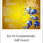 John Danaher - BJJ Gi Fundamentals - Half Guard