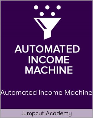Jumpcut Academy – Automated Income Machine