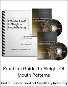 Keith Livingston And Geoffrey Ronning - Practical Guide To Sleight Of Mouth Patterns