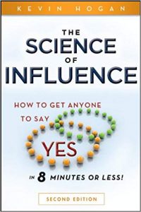 Kevin Hogan - Science Of Influence - Part 6