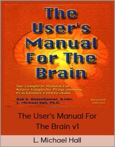 L. Michael Hall - The User's Manual For The Brain v1