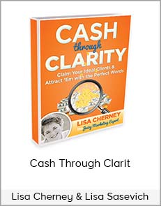 Lisa Cherney & Lisa Sasevich - Cash Through Clarity