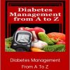 Marlisa Brown & Sandra L. Kimball – Diabetes Management From A To Z