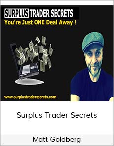 Matt Goldberg – Surplus Trader Secrets