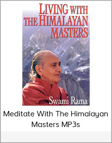 Meditate with the Himalayan Masters MP3s