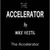 Mike Vestil - The Accelerator