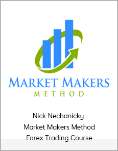 Nick Nechanicky - Market Makers Method Forex Trading Course