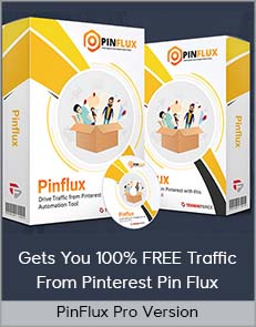 PinFlux Pro Version - Gets You 100% FREE Traffic From Pinterest Pin Flux