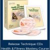 Release Technique CDs – Health & Fitness Mastery Course From Larry Crane