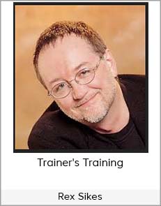 Rex Sikes - Trainer's Training