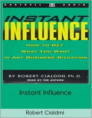 Robert Cialdmi – Instant Influence