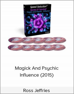 Ross Jeffries – Magick And Psychic Influence (2015)