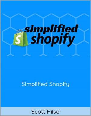 Scott Hilse – Simplified Shopify