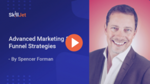 Spencer Forman - Advanced Marketing & Funnel Strategies