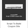 Script To Build Coupon Site