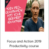 Shane Melaugh - Focus and Action 2019 - Productivity course