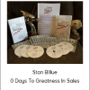 Stan Billue - 30 Days To Greatness In Sales