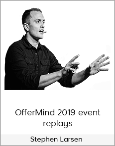Stephen Larsen - OfferMind 2019 event replays
