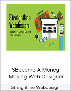 Straightline Webdesign: Become A Money - Making Web Designer
