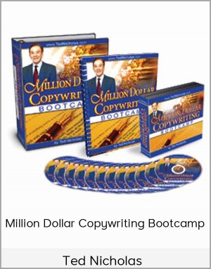 Ted Nicholas – Million Dollar Copywriting Bootcamp