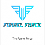 The Funnel Force