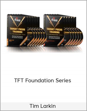 Tim Larkin – TFT Foundation Series