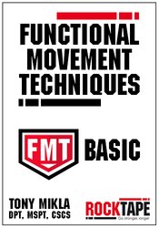 Tony Mikla - Functional Movement Techniques Series