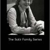 Virgina Satir – The Satir Family Series