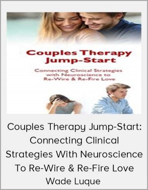 Wade Luque – Couples Therapy Jump-Start