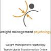 Weight Management Psychology - Twelve Month Transformation Online