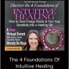Wendy De Rosa – The 4 Foundations Of Intuitive Healing