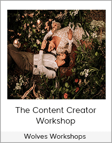 Wolves Workshops - The Content Creator Workshop
