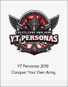 YT Personas 2019 - Conquer Your Own Army