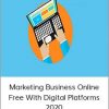 Yasir Ahmed, M.B.A - Marketing Business Online Free With Digital Platforms 2020