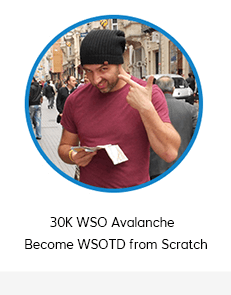 30K WSO Avalanche - Become WSOTD from Scratch