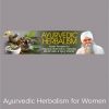 Ayurvedic Herbalism - K.P. Khalsa
