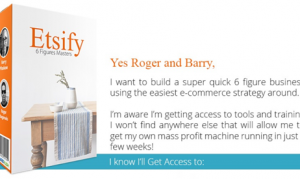 Barry And Roger - Etsify: 6 Figures Masters