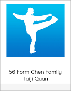56 Form Chen Family Taiji Quan