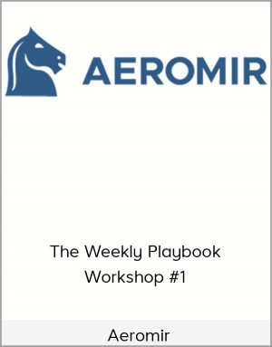 Aeromir - The Weekly Playbook Workshop #1