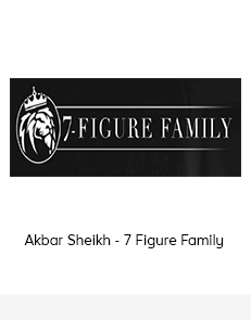 Akbar Sheikh - 7 Figure Family