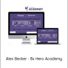Alex Becker - 8x Hero Academy