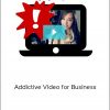 Amy Schmittauer - Addictive Video for Business