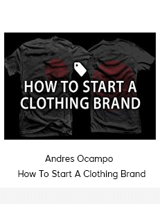 Andres Ocampo - How To Start A Clothing Brand